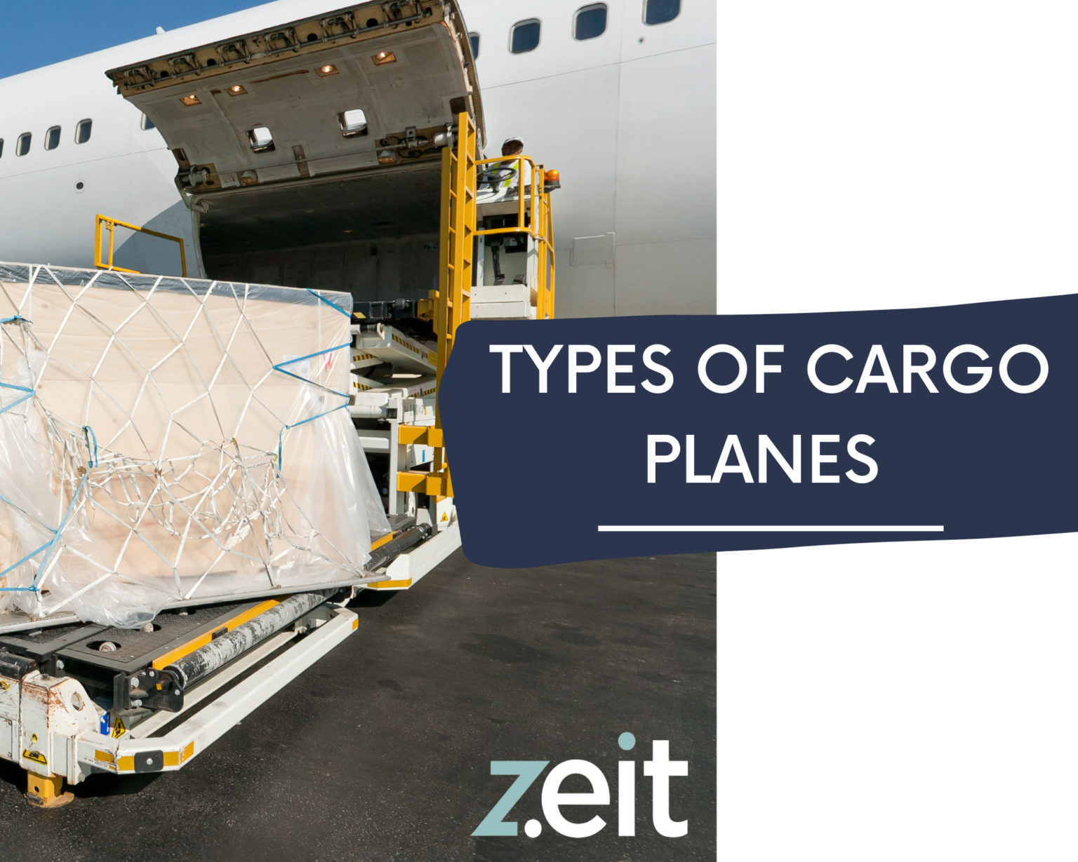 Types of cargo planes and some of their characteristics. Grupo Zeit